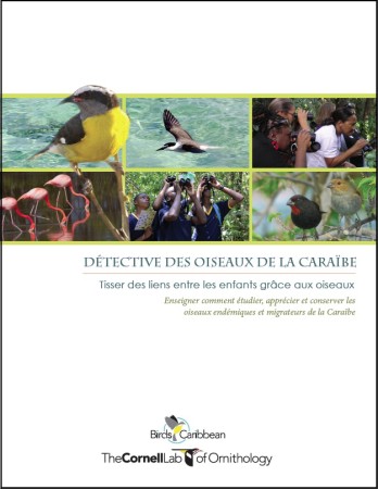 The new French version of BirdSleuth Caribbean - 57 pages of lessons and activities.