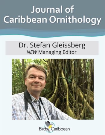 Dr. Stefan Gleissberg, new Managing Editor of the Journal of Caribbean Ornithology